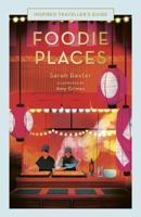 Foodie Places 0711287325 Book Cover