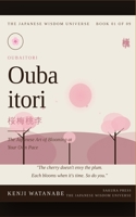 Oubaitori: The Japanese Art of Blooming at Your Own Pace B0H367Q39W Book Cover
