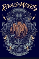 Rivals of Morris: 1732450633 Book Cover