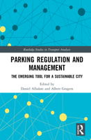 Parking Regulation and Management: The Emerging Tool for a Sustainable City 0367560607 Book Cover