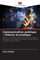Communication publique: Théorie et pratique (French Edition) 6208573858 Book Cover