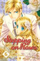 Stepping on Roses, Vol. 6 1421539764 Book Cover