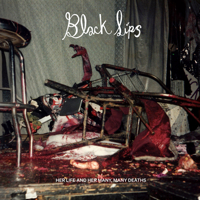 Blacklips: Her Life, and Her Many, Many Deaths 1944860533 Book Cover