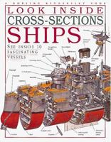 Ships (Look Inside Cross Sections) 1564585212 Book Cover