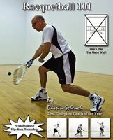 Racquetball 101 0615238890 Book Cover
