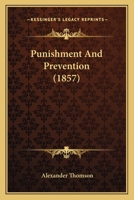 Punishment and Prevention (Classic Reprint) 1240064098 Book Cover