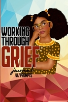 A Girl's Journey Through Grief 1387977679 Book Cover