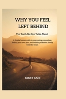 Why You Feel Left Behind B0H7Q1DPCB Book Cover
