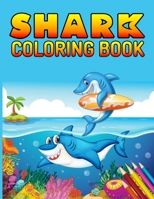 Shark Coloring Book: Shark Coloring Book For Kids And Toddlers! A Unique Collection Of Pages null Book Cover