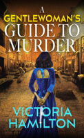 A Gentlewomans Guide To Murder B0BZXSVC6Z Book Cover