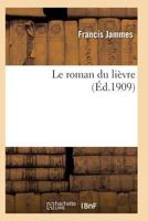 Le Roman Du Lia]vre 4e A(c)D 2011934478 Book Cover