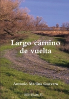 Largo camino de vuelta 1447732669 Book Cover