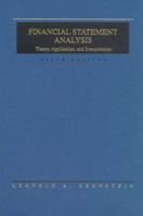 Financial statement analysis: Theory, application, and interpretation (Willard J. Graham series in accounting) 0256167044 Book Cover