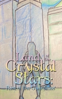 Land of the Crystal Stars: Rise of the Guardians’ 1665557850 Book Cover