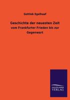 Geschichte Der Neuesten Zeit 1167720261 Book Cover