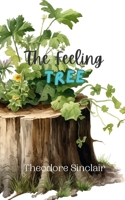 The Feeling Tree 9916889279 Book Cover