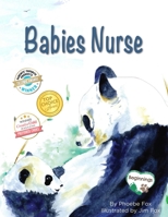 Babies Nurse = Así se alimentan los bebés 193077561X Book Cover