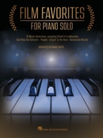 Film Favorites for Piano Solo: 10 Movie Selections 1540085856 Book Cover