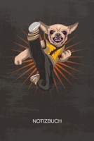 NOTIZBUCH A5 Dotted: Chiwawa Liebhaber Notizheft GEPUNKTET 120 Seiten - Bissiger Hund Notizblock Chihuahua Kungfu Skizzenbuch - Haushund Geschenk f�r Hundeliebhaber Hundebesitzer Hundefreunde 171034010X Book Cover