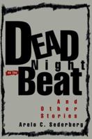 Dead Night on the Beat: And Other Stories 0595307388 Book Cover