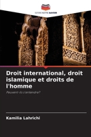 Droit international, droit islamique et droits de l'homme (French Edition) 6208014786 Book Cover