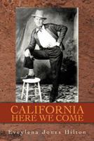 California Here We Come 1467067326 Book Cover