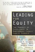 Leading for Equity: The Pursuit of Excellence in the Montgomery County Public Schools 1934742228 Book Cover
