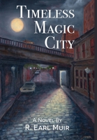 Timeless Magic City B0BLG2PCMX Book Cover