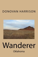 Wanderer: Oklahoma 1530469422 Book Cover