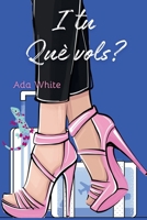 I tu què vols? (Catalan Edition) B0F2N65VCN Book Cover