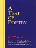 A Test of Poetry (Zukovsky, Louis. V. 1.) 0393014460 Book Cover