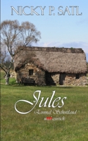 Jules: Einmal Schottland - nie zurück 1718071825 Book Cover