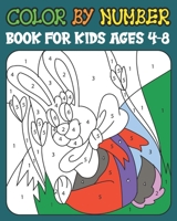 Color By Number book For Kids Ages 4-8: Color By Number Book With Animal, Birds, Butterfly And Pretty Patterns For kids Ages 4-8 B0943T8G3D Book Cover