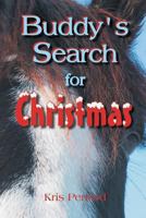 Buddy's Search for Christmas 1493753525 Book Cover