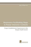 Resonance Facilitating Steps in Power Intensive Contexts 383811731X Book Cover