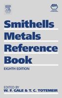 Smithells Metals Reference Book, Eighth Edition (Smithells Metals Reference Book) 0750675098 Book Cover