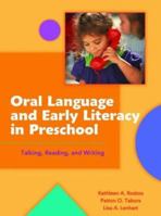 Oral Language and Early Literacy in Preschool: Talking, Reading, and Writing 0872075494 Book Cover