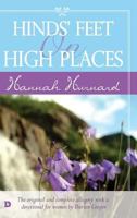 Hinds' Feet on High Places: The Original and Complete Allegory with Devotional 0768429005 Book Cover