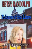 Tokens of the Liars 1492857378 Book Cover