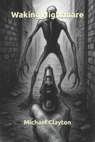 Waking Nightmare B0FHKW8J4W Book Cover