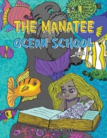 The Manatee Ocean School 3 166556119X Book Cover