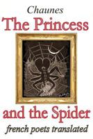 The Princess and the Spider 1500843733 Book Cover