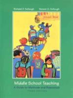 Middle School Teaching: A Guide to Methods and Resources 0139198466 Book Cover