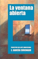 La Ventana Abierta: Principios del Arte Dimensional B091DWW733 Book Cover