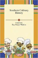 Southern Culinary History 143030040X Book Cover