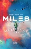 Miles - Unzertrennlich Held 3756869164 Book Cover
