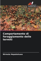 Comportamento di foraggiamento delle termiti (Italian Edition) 6207758854 Book Cover