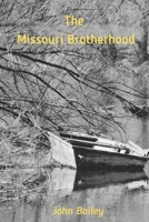 The Missouri Brotherhood B0BYRC1T5Q Book Cover
