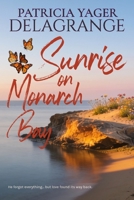 Sunrise on Monarch Bay 1954395159 Book Cover