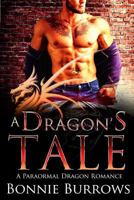 A Dragon's Tale 1539936031 Book Cover